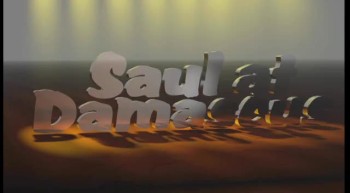 Saul at Damascus (DLM Movies) 