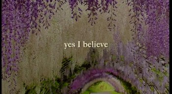 I Do Believe - Video 