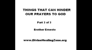 THINGS THAT CAN HINDER OUR PRAYERS TO GOD 3-3 