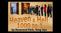 Getting into Heaven, its 1 in 1000, take it serious