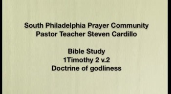 SPPC Bible Study - 1Tim 2:2 Doctrine of godliness 