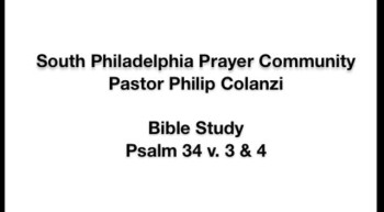 SPPC Bible Study - Psalm 34 v. 3 4 