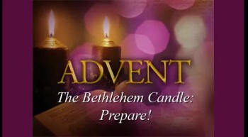 The Bethlehem Candle: Prepare! - Part 1 