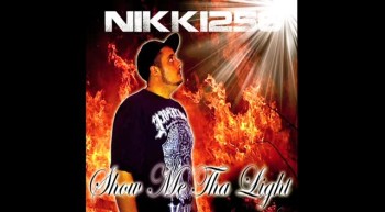 NIKKI256 'SHOW ME THA LIGHT' 