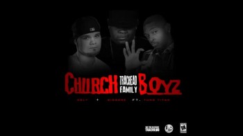 Trachead Family ft. Yung Titan - Church Boyz (Praise Invasion Vol.4) Prod.by Herb Yaboi410 Mays 
