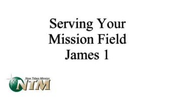 Serving Your Mission Field - Part 2 - 12/30/2012 