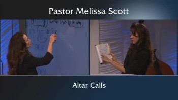 Pastor Melissa Scott - The Altar Call 