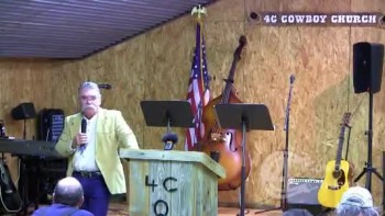 2013-01-20 Reverend Bill's Message @ 4C Cowboy Church
