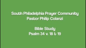 SPPC Bible Study - Psalm 34 v. 18  19 