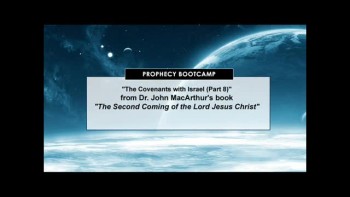 Breaking Prophecy News; The Covenants with Israel, Part 8 (The Prophet Daniel's Report #148) 