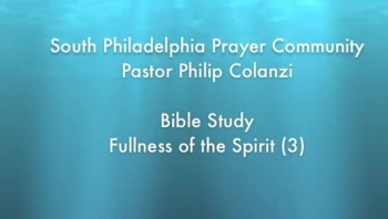 SPPC Bible Study - Fullness of the Spirit (3) 