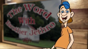 The Word with Brother Jethro - Episode 2 