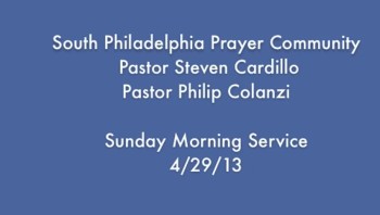 SPPC Sunday Morning Service - 4/29/2013 