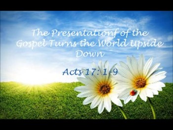 The Presentation of the Gospel Turns the World Upside Down 