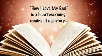 Xulon Press book How I Love My Dad | By Bobbie Rodriguez; Illustrated by Pastor Cindy Wilson 