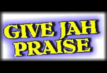 Give Jah Praise