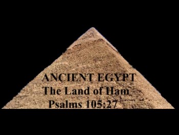 Blacks in the Bible: Ham's sons Ethiopia & Egypt 