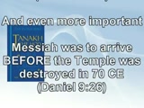 Many of my Jewish people will read information from anti-missionaries.  Anti-missionaries try to show that Jesus is not the Messiah.  I personally went to them many years ago as a new believer.  This video will put to rest some of their arguments.