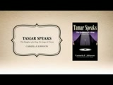 Xulon Press introduces "TAMAR SPEAKS" by author CARMELA F. JOHNSON.The Xulon Press bookstore provides an easy way to purchase this book using the link below, or you can find it at your local Christian bookstore.<br /><br />https://www.xulonpress.com/bookstore/bookdetail.php?PB_ISBN=9781626976191 