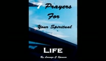 7 Prayers for your Spiritual Life isn’t selling religion but is an eBook about 7 prayers you need to pray for. It will open up a new world of possibilities in your life if you sincerely pray these prayers. Once you know what to pray for then you can pray to our Father with your own songs of prayers. After all it is a Free eBook so what do you have to lose?