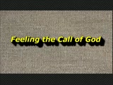 Randy Winemiller<br />Feeling the Call of God<br />October 13th, 2013