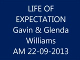 Gavin and Glenda Williams<br />22-09-2013<br />Life of Expectation