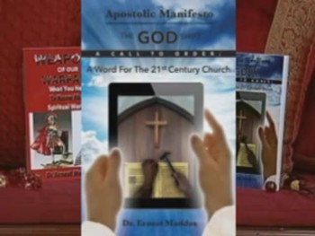 Apostolic Manifesto The Book Trailer- By Dr. Ernest Maddox 