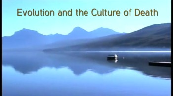 #567 Evolution and the Culture of Death