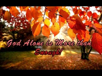 God Alone is More than Enough 