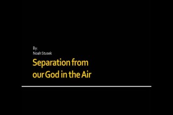 Separation from our God in the Air