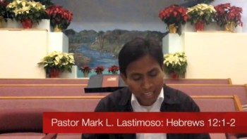 Pastor Mark Lastimoso: Looking Unto Jesus 