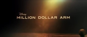 CrosswalkMovies: 'Million Dollar Arm' Official Movie Trailer 
