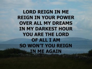 Lord, reign in me - no vocals 