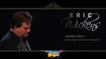 Eric Wickens - Amazing Grace - Live