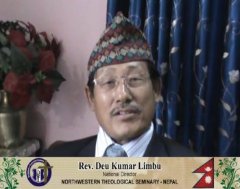 Rev.Daniel Kumar Limbu comments for Northwestern Theological Seminary - Nepal – Recorded by Bishop.Dr.Jefferson Tasleem Ghauri www.reachtovision.com  