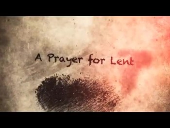 A Prayer For Lent