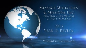 2013 Message Ministries - Year in Review 