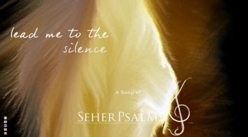 "LEAD ME TO THE SILENCE" – A prayer – that leads one to the silence of God.
