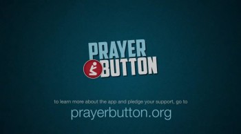 Prayer Button- The Next Great Christian App!