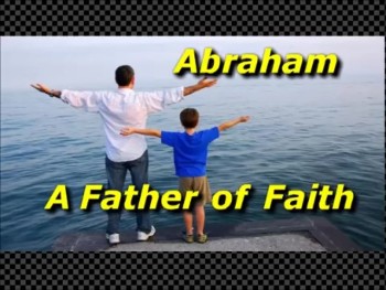 Abraham - A Father of Faith - Randy Winemiller 