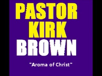 Sermon entitled "The Aroma of Christ" by Pastor Kirk Brown of Lighthouse Assembly of God in Tomah, WI.
