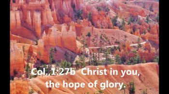 Christ in you, the hope of glory 