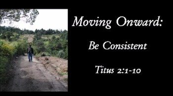 Moving Onward: Be Consistent 