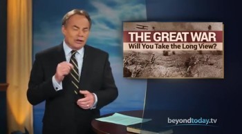 As we mark the 100th anniversary of World War 1, what vital spiritual lessons can we learn and apply?<br /><br />Watch this program, read the transcript and request the Bible study aid "Are We Living in the Time of the End?" at https://www.ucg.org/beyond-today-program/news-and-prophecy/great-war-will-you-take-long-view