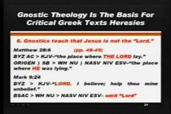 DBS  – “Gnostic Foundations of the New Versions”  -- Dr. D. A. Waite 
