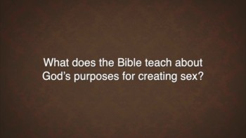Christianity.com: What does the Bible teach about God's purposed for creating sex? - Denny Burk 