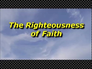The Righteousness of Faith - Randy Winemiller 