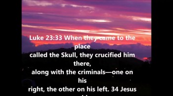 Jesus response to though who crucified Him