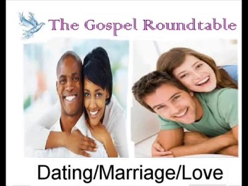 Dating, Marriage and LOVE 