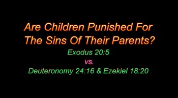 Are children punished for the sins of their parents? 